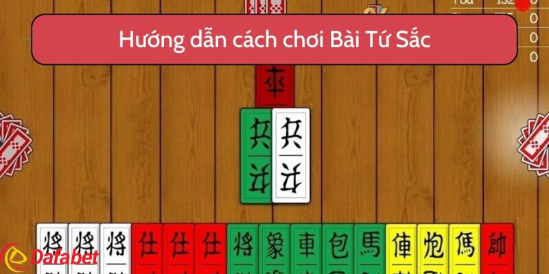 Hướng dẫn cách chơi bài tứ sắc đổi thưởng tại Dafabet