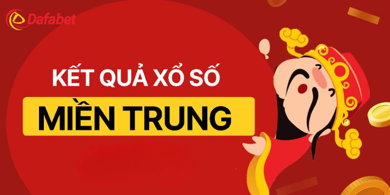 Kết quả xổ số miền Trung