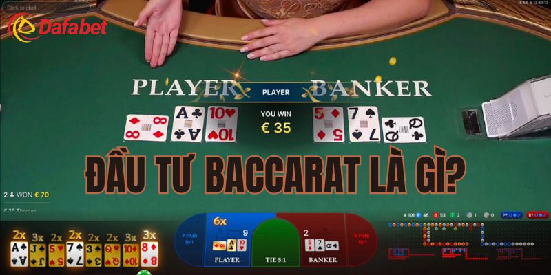 Lợi ích khi đầu tư Baccarat là gì